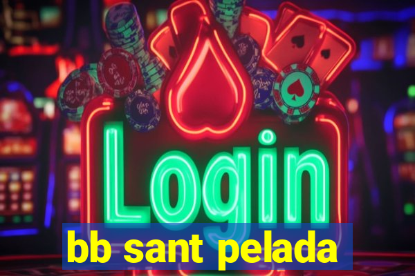 bb sant pelada